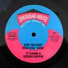 Ty Karim & George Griffin / Ty & Towana Feat. O'Malley Jones - Keep On Doin' Whatcha' Doin' / Catch Action  [12inch]