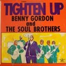 Benny Gordon And The Soul Brothers - Tighten Up   [LP]