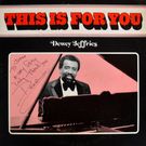 Dewey Jeffries - This Is For You   [LP]