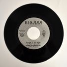 Big Bob And The Bobettes - Tonight Is The Night / BB��s Song (MB��)   [7inch]