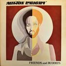 Milton Wright - Friends And Buddies    [LP]