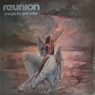 Reunion - Music To Get Into    [LP]