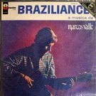 Marcos Valle - Braziliance! (A M���sica De Marcos Valle)    [LP]