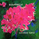 Gerardo Batiz - Bugambilia�� [LP]