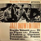 Eraldo Volonte - Eraldo Volonte Presenta Jazz (Now) In Italy     [LP]