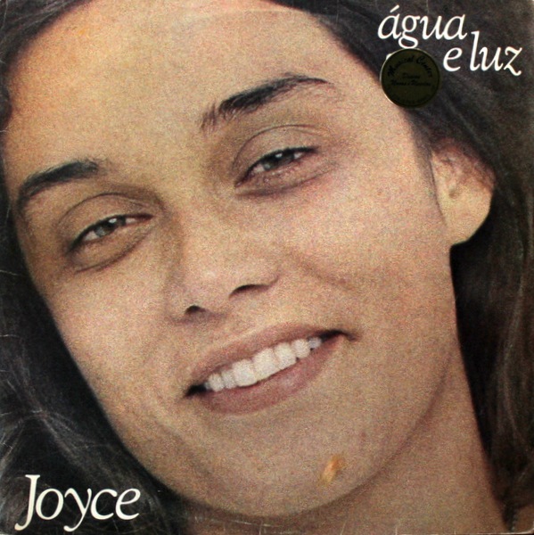 Joyce - Água E Luz 81年ブラジルオリジナル｜BRAZIL,BOSSA NOVA