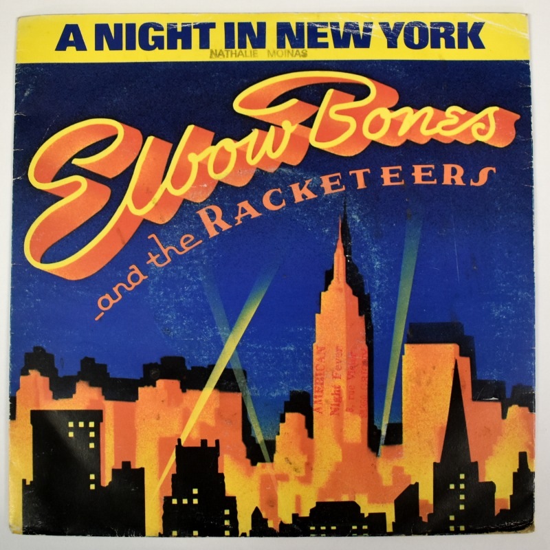 Elbow Bones And The Racketeers - A Night In New York / Happy Times          [7inch]