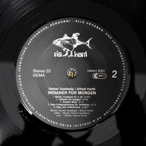 Heiner Goebbels / Alfred Harth - Der Durchdrungene Mensch / Indianer Fur Morgen