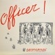 Officer! - Ossification  [LP]������Ʊ��
