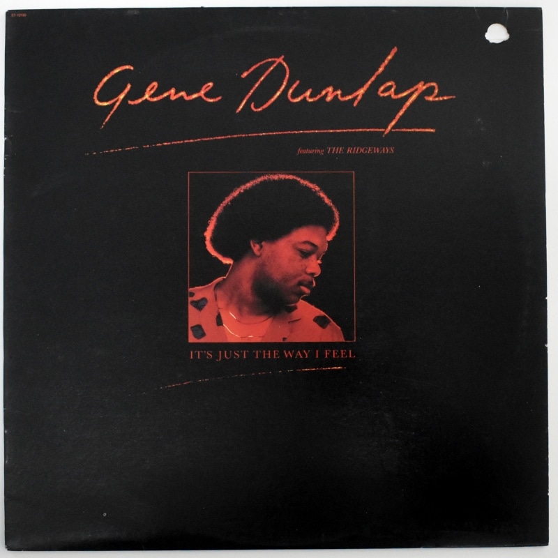 Gene Dunlap Featuring The Ridgeways - It's Just The Way I Feel [LP