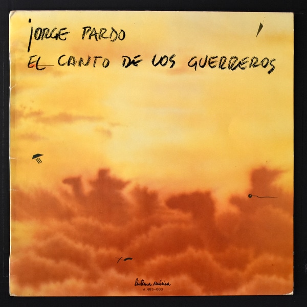 Jorge Pardo - El Canto De Los Guerreros