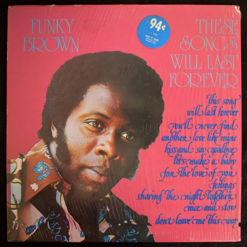 Funky Brown - These Songs Will Last Forever      [LP]