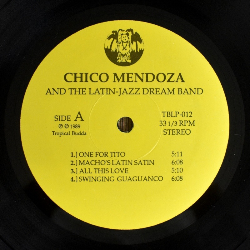 Chico Mendoza And The Latin-Jazz Dream Band - Chico Mendoza And The Latin-Jazz Dream Band  [LP]