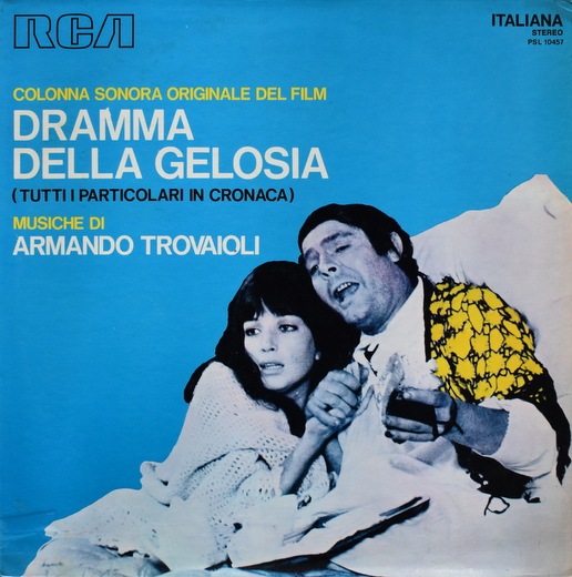 Armando Trovaioli - Dramma Della Gelosia (Tutti I Particolari In 