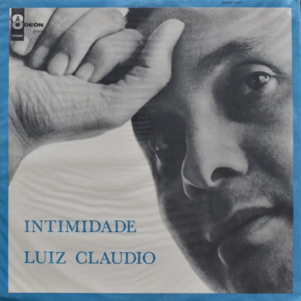 Luiz Claudio / Intimidade　　レコード Luiz Claudio - Intimidade｜BRAZIL,BOSSA NOVA｜Paddy Field