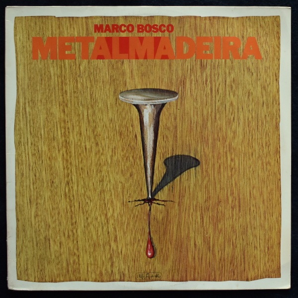 Marco Bosco - Metalmadeira  [LP]