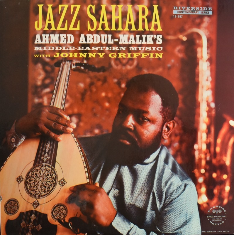 Ahmed Abdul-Malik ��s Middle-Eastern Music With Johnny Griffin - Jazz Sahara   [LP]