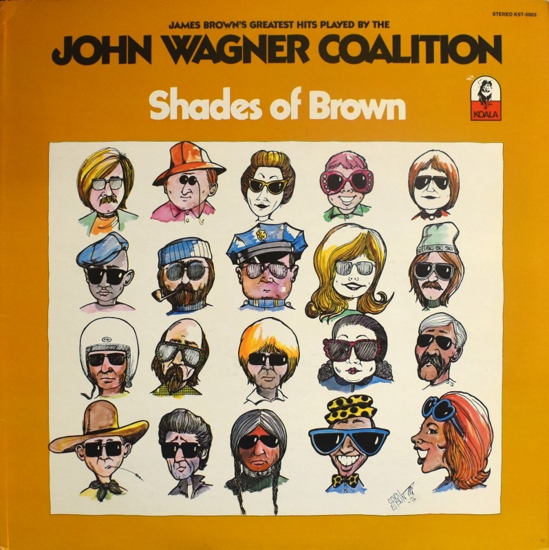 The John Wagner Coalition - Shades Of Brown    [LP]