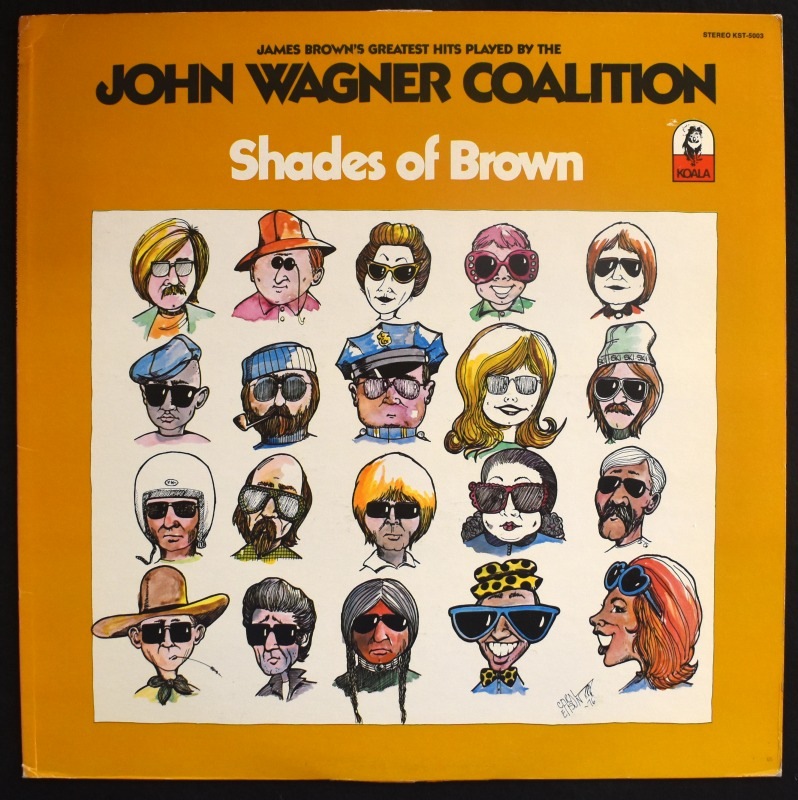 The John Wagner Coalition - Shades Of Brown    [LP]
