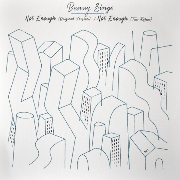 Benny Sings - Not Enough / Not Enough (Tuxedo Remix) [7inch] ��2019ǯ�쥳���ɤ��������ƥ��