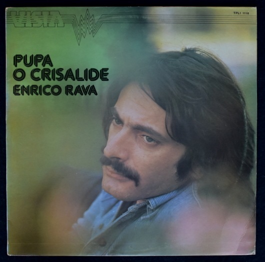 Enrico Rava - Pupa O Crisalide