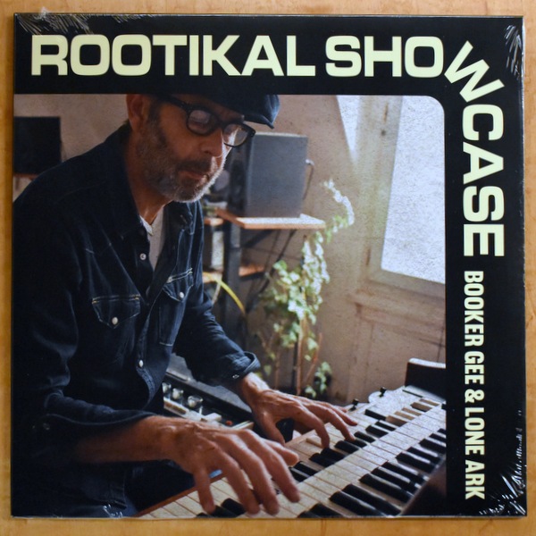 クラシックレコード Booker Gee ＆ Lone Ark - Rootikal Showcase [10inch] シールド
