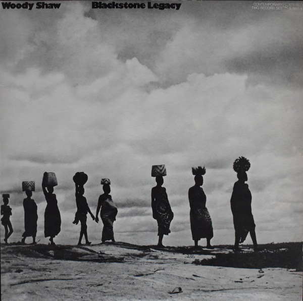 Woody Shaw - Blackstone Legacy