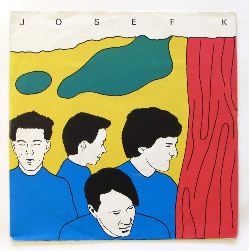 Josef K - Sorry For Laughing