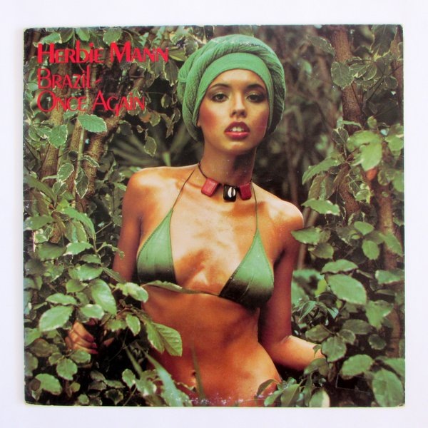 Herbie Mann - Brazil Once Again