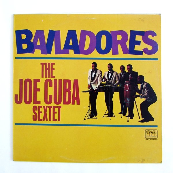 Joe Cuba Sextet (The) - Bailadores