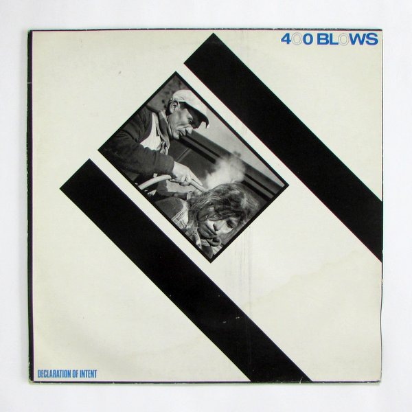 400 Blows - Declaration Of Intent