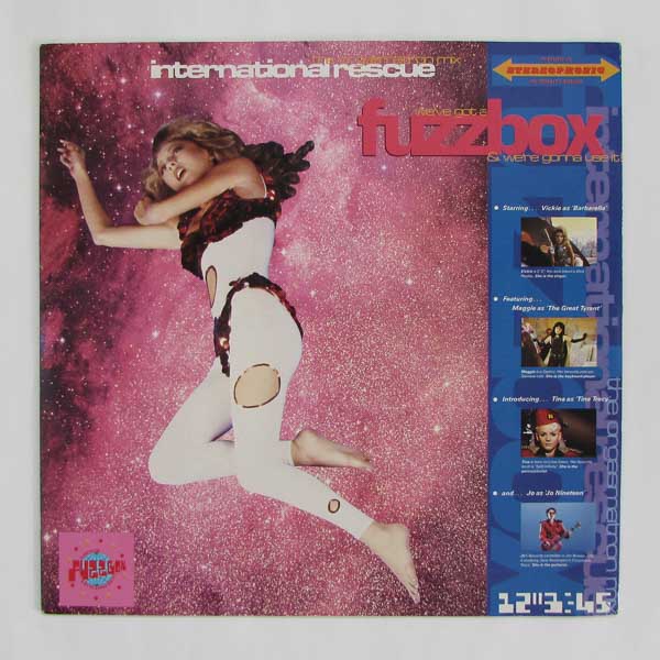 We've Got A Fuzzbox And We're Gonna Use It! - International Rescue