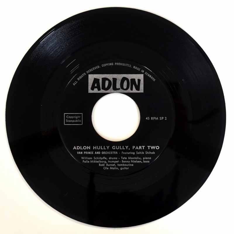 Van Prince And Orchestra Featuring Sahib Shihab - Adlon Hully Gully (Part One) / ST (Part Two)      [7inch]