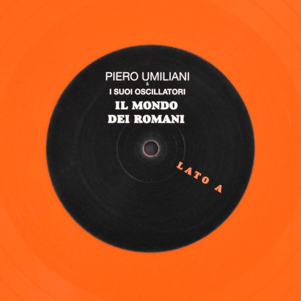 Piero Umiliani & I Suoi Oscillatori - Il Mondo Dei Romani