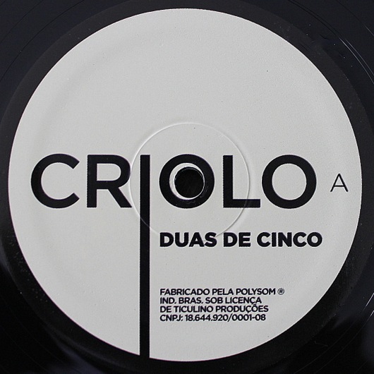 Criolo - Duas De Cinco / Coccix-encia