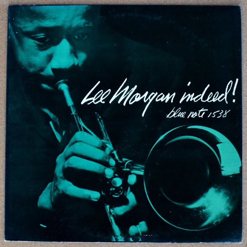 Lee Morgan - Indeed!  [LP]