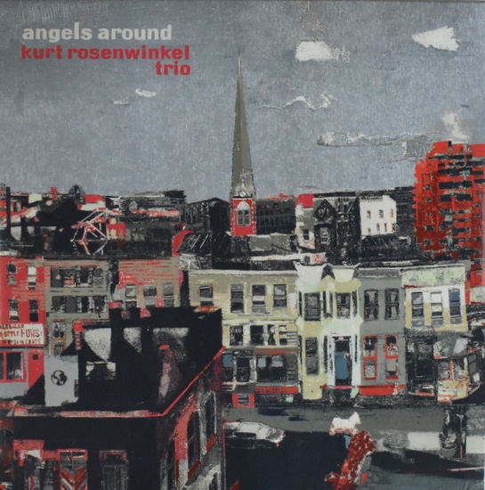 KURT ROSENWINKEL Trio - Angels Around