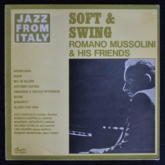 Romano Mussolini & His Friends - Soft & Swing
