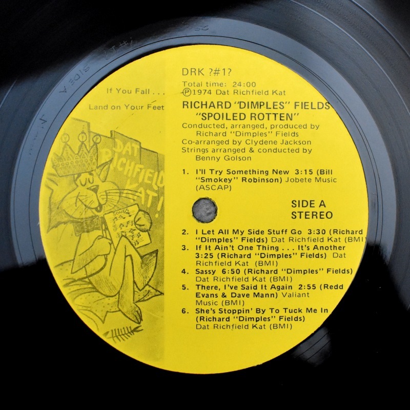 Richard "Dimples" Fields - Spoiled Rotten!   [LP]