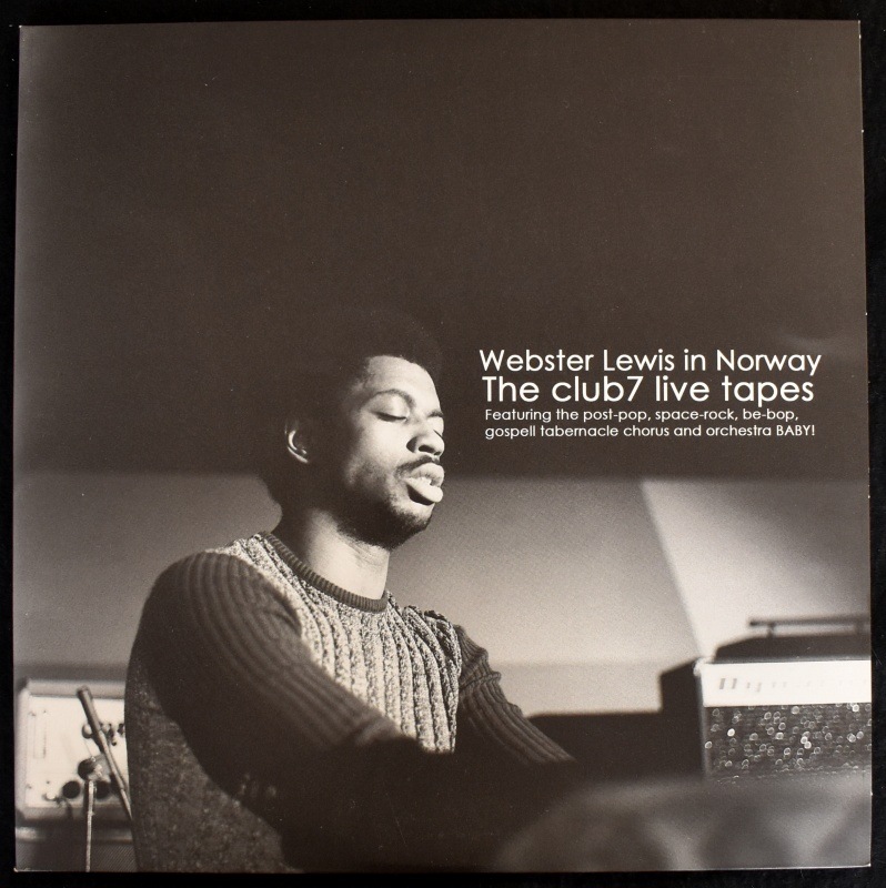 Webster Lewis Featuring The Post-Pop, Space Rock, Be-Bop, Gospel Tabernacle Chorus and Orchestra BABY! - Webster Lewis In Norway - The Club7 Live Tapes  [ 2��LP ]
