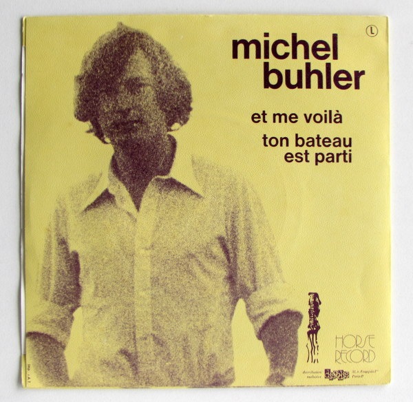 Michel Buhler - Et Me Voila