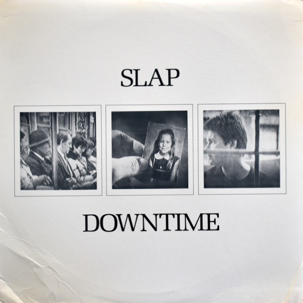 Slap - Downtime