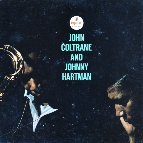 John Coltrane And Johnny Hartman - John Coltrane And Johnny Hartman  [LP]
