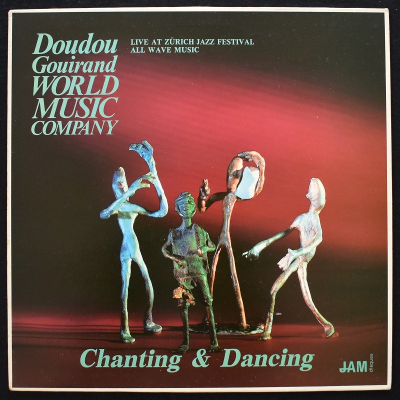 Doudou Gouirand World Music Company - Chanting & Dancing - Live At Zu;rich Jazz Festival  [LP]