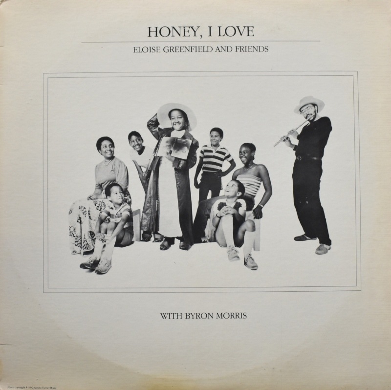 Eloise Greenfield And Friends With Byron Morris - Honey, I Love  [LP]
