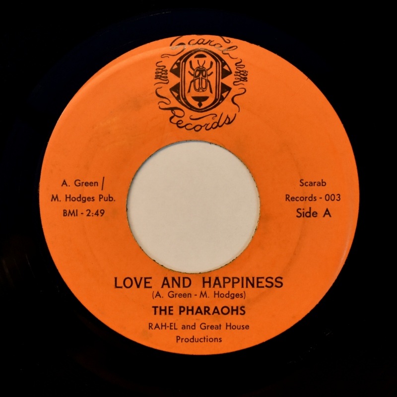 The Pharaohs - Love And Happiness / Freedom Road    [7inch]