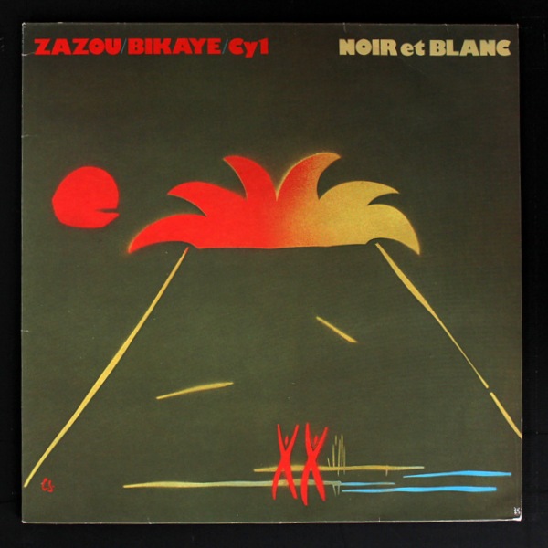 Zazou / Bikaye / Cy 1 - Noir Et Blanc  [LP]