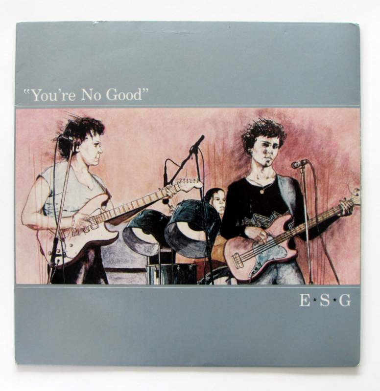 Esg - You're No Good  [7nch]