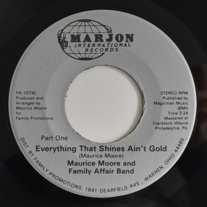 Maurice Moore And Family Affair Band - Everything That Shines Ain't Gold (Part One) / (Part Two)