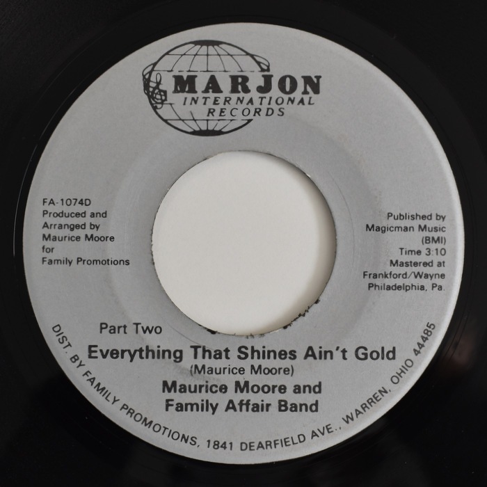 Maurice Moore And Family Affair Band - Everything That Shines Ain't Gold (Part One) / (Part Two)